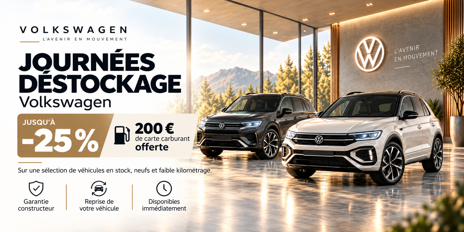 Journées Déstockage Volkswagen : jusqu’à -25 % et 200 € de carte carburant offerts sur une sélection de véhicules neufs et faible kilométrage